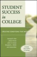 Student Success in College: Creating Conditions That Matter