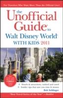 The Unofficial Guide to Walt Disney World with Kids 2011