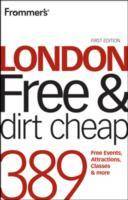 Frommer's London Free & Dirt Cheap