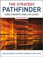 The Strategy Pathfinder: Core Concepts and Live Cases , 2nd Edition