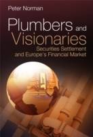 Plumbers and Visionaries: Securities Settlement and Europe's Financial Mark