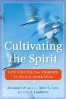 Cultivating the Spirit: How College Can Enhance Students' Inner Lives