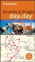 Frommer's Brussels and Bruges Day By Day, 2nd Edition