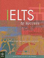 Ielts to success - preparation tips and practice