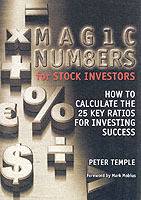Magic Numbers for Stock Investors: How To Calculate the 25 Key Ratios for I