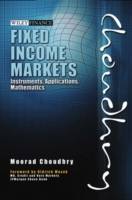 Fixed Income Markets: Instruments, Applications, Mathematics