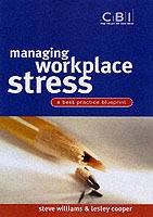 Managing Workplace Stress: A Best Practice Blueprint