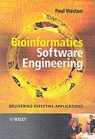 Bioinformatics Software Engineering: Delivering Effective Applications