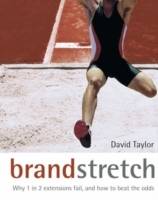 Brand Stretch: Why 1 in 2 extensions fail, and how to beat the odds: A bran