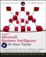 Knight's Microsoft Business Intelligence 24-Hour Trainer