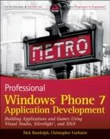 Professional Windows Phone 7 Application Development: Building Windows Phon