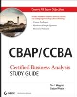 CBAP/CCBA: Certified Business Analysis Study Guide
