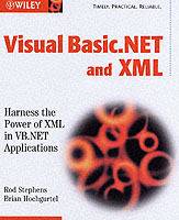 Visual Basic .NET and XML : Harness the Power of XML in VB.NET Applications