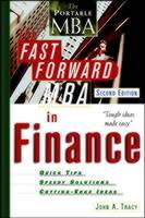 The Fast Forward MBA in Finance, 2nd Edition