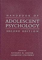 Handbook of Adolescent Psychology, 2nd Edition