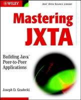 Mastering JXTA Development