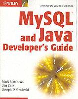 MySQL and Java Developer's Guide: Java Open Source Library