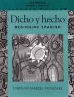 Dicho y hecho: Beginning Spanish, Lab Manual, 7th Edition