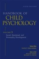 Handbook of Child Psychology, 6th Edition, Volume 3, Social, Emotional, and