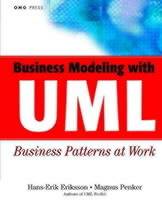 Business Modeling with UML: Business Patterns at Work