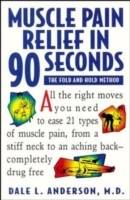 Muscle Pain Relief in 90 Seconds: The Fold and Hold Method