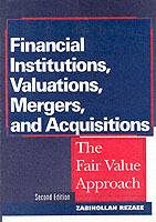 Financial Institutions, Valuations, Mergers, and Acquisitions: The Fair Val
