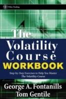 The Volatility Course, Workbook: Step-by-Step Exercises to Help You Master