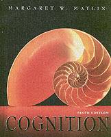 Cognition, 6th Edition