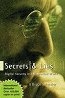 Secrets and Lies: Digital Security in a Networked World