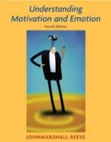 Understanding Motivation and Emotion, 4th Edition
