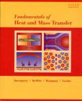 Fundamentals of Heat and Mass Transfer, 6th Edition