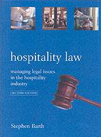 Hospitality Law: Managing Legal Issues in the Hospitality Industry, 2nd Edi