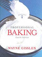 Professional Baking, College Version w/CD-ROM, 4th Edition