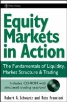 Equity Markets in Action: The Fundamentals of Liquidity, Market Structure