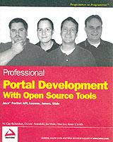 Professional Portal Development with Open Source Tools: JavaTM Portlet API,