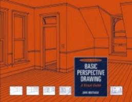 Basic Perspective Drawing: A Visual Approach, 4th Edition