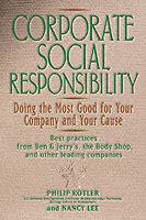 Corporate Social Responsibility: Doing the Most Good for Your Company and Y