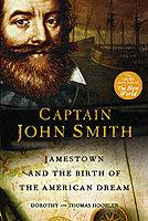 Captain John Smith: Jamestown and the Birth of the American Dream