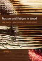 Fracture and Fatigue in Wood