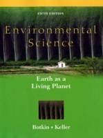 Environmental Science: Earth as a Living Planet, 5th Edition