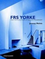 FRS Yorke: and the Evolution of English Modernism