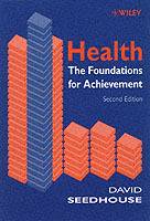 Health: The Foundations for Achievement, 2nd Edition