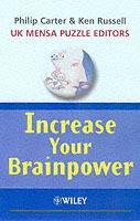 Increase Your Brainpower: Improve Your Creativity, Memory, Mental Agility a