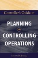 Controller's Guide to Planning and Controlling Operations