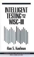 Intelligent Testing with the WISC-III