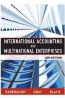 International Accounting and Multinational Enterprises, 6th Edition