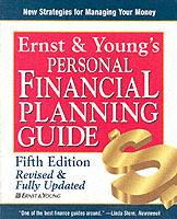 Ernst & Young's Personal Financial Planning Guide, 5th Edition Revised and