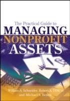 The Practical Guide to Managing Nonprofit Assets