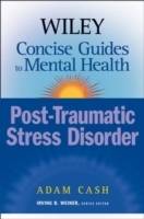 Wiley Concise Guides to Mental Health: Posttraumatic Stress Disorder