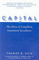 Capital: The Story of Long-Term Investment Excellence